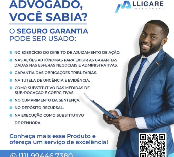 Momentos do Processo Judicial onde a Garantia faz diferença!