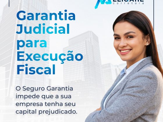 Seguro Garantia Execução Fiscal